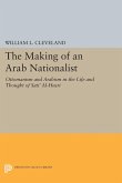 Making of an Arab Nationalist (eBook, PDF)
