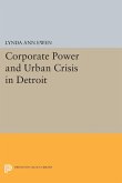 Corporate Power and Urban Crisis in Detroit (eBook, PDF)