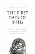 The First Days of Jesus (eBook, ePUB) - Bild 1