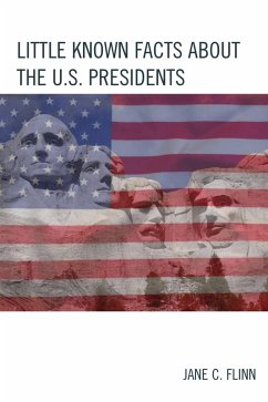 Cover Little Known Facts about the U. S. Presidents (eBook, ePUB)