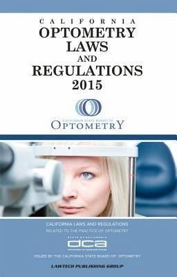 2015 Optometry Laws and Regulations (eBook, ePUB) 2015 Optometry Laws and Regulations (eBook, ePUB)