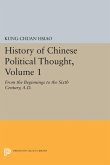 History of Chinese Political Thought, Volume 1 (eBook, PDF) History of Chinese Political Thought, Volume 1 (eBook, PDF)