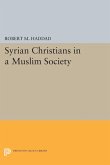 Syrian Christians in a Muslim Society (eBook, PDF)