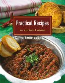 Practical Recipes in Turkish Cuisine (eBook, ePUB) Practical Recipes in Turkish Cuisine (eBook, ePUB)