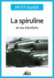 La spiruline et ses bienfaits (eBook,... - Bild 1