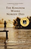 Kingdom Where Nobody Dies (eBook, PDF) Kingdom Where Nobody Dies (eBook, PDF)