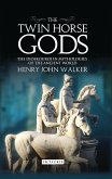Twin Horse Gods (eBook, PDF)