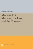 Measure For Measure, the Law and the Convent (eBook, PDF)