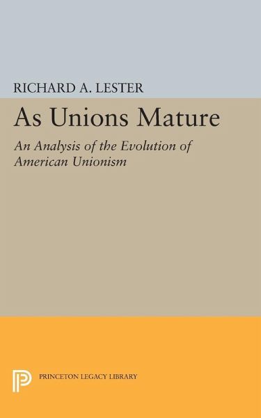 As Unions Mature (eBook, PDF) As Unions Mature (eBook, PDF)