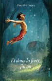 Et dans la forêt, j'ai vu (eBook, ePUB)