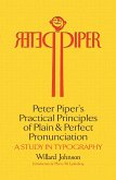 Peter Piper's Practical Principles of Plain and Perfect Pronunciation (eBook, ePUB)