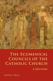 The Ecumenical Councils of the Catholic Church (eBook, ePUB)