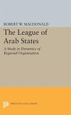 The League of Arab States (eBook, PDF)