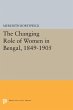 The Changing Role of Women in Bengal,... - Bild 1
