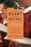 The Heart of Our Music: Practical Considerations (eBook, ePUB)