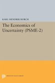 Economics of Uncertainty. (PSME-2), Volume 2 (eBook, PDF) Economics of Uncertainty. (PSME-2), Volume 2 (eBook, PDF)