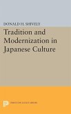Tradition and Modernization in Japanese Culture (eBook, PDF) Tradition and Modernization in Japanese Culture (eBook, PDF)