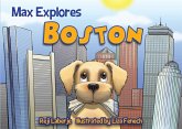 Max Explores Boston (eBook, PDF)