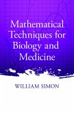 Mathematical Techniques for Biology and Medicine (eBook, ePUB)