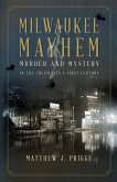 Milwaukee Mayhem (eBook, ePUB)