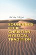 Soundings in the Christian Mystical... - Bild 1
