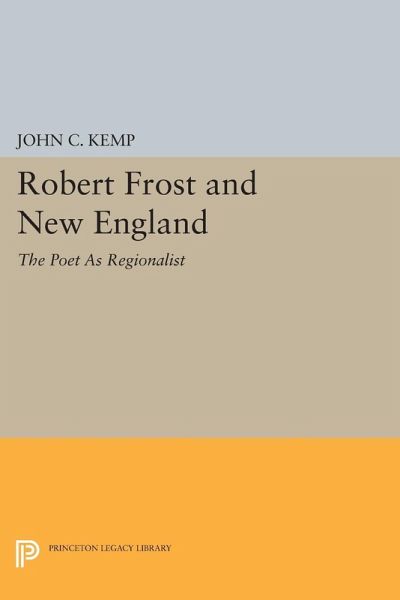 Robert Frost and New England (eBook, PDF)