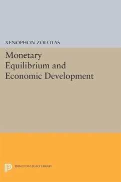 Monetary Equilibrium and Economic Development (eBook, PDF) - Zolotas, Xenophon Euthymiou