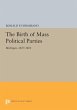 The Birth of Mass Political Parties... - Bild 1