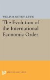 Evolution of the International Economic Order (eBook, PDF)