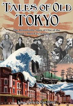 Tales of Old Tokyo (eBook, PDF) - Fleet, John Darwin van Tales of Old Tokyo (eBook, PDF) - Fleet, John Darwin van