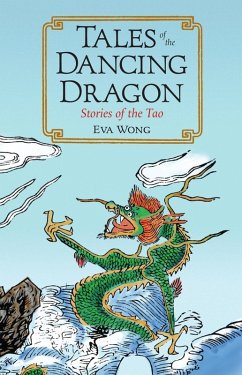 Tales of the Dancing Dragon (eBook, ePUB) - Wong, Eva