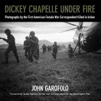 Dickey Chapelle Under Fire (eBook, ePUB)