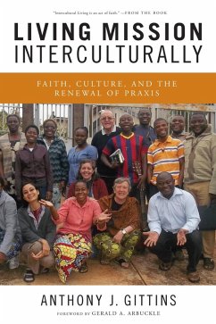 Living Mission Interculturally (eBook, ePUB) - Gittins, Anthony J.