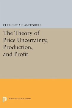 Cover The Theory of Price Uncertainty, Production, and Profit (eBook, PDF)