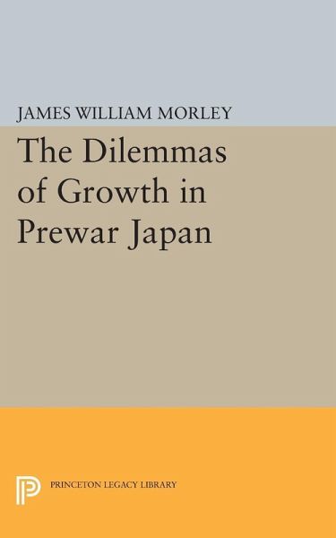 The Dilemmas of Growth in Prewar Japan (eBook, PDF)