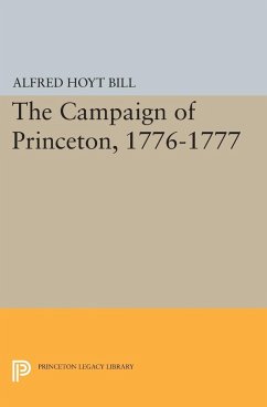 The Campaign of Princeton, 1776-1777 (eBook, PDF) - Bill, Alfred Hoyt