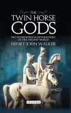 The Twin Horse Gods (eBook, ePUB)