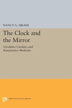 The Clock and the Mirror (eBook, PDF) - Siraisi, Nancy G.