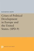 Crises of Political Development in Europe and the United States. (SPD-9) (eBook, PDF)