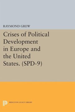 Crises of Political Development in Europe and the United States. (SPD-9) (eBook, PDF)