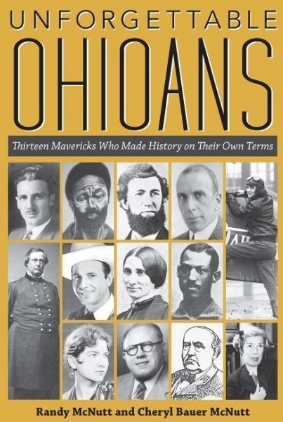 Unforgettable Ohioans (eBook, ePUB) Unforgettable Ohioans (eBook, ePUB)