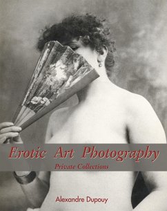 Erotic Art Photography (eBook, ePUB) - Dupouy, Alexandre