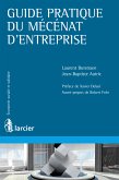 Guide pratique du mécénat d'entreprise (eBook, ePUB)