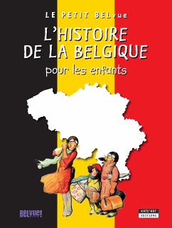 L'histoire de la Belgique pour les enfants (eBook, ePUB) - de Duve, Catherine