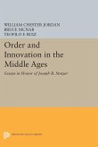 Order and Innovation in the Middle Ages (eBook, PDF)