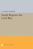 South Reports the Civil War (eBook, PDF)