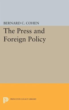 Press and Foreign Policy (eBook, PDF) - Cohen, Bernard Cecil