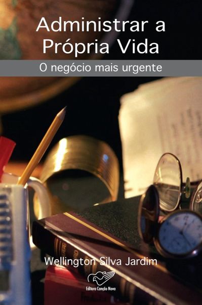 Administrar a Própria Vida (eBook, ePUB)