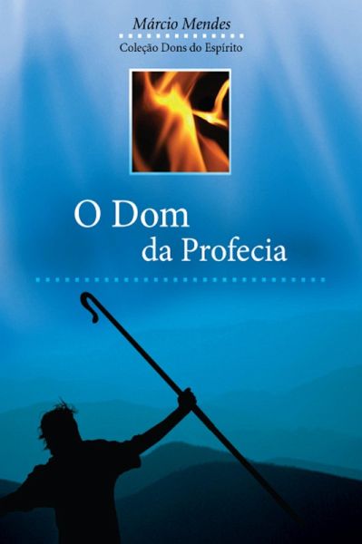 O Dom da Profecia (eBook, ePUB) O Dom da Profecia (eBook, ePUB)