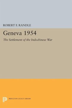 Geneva 1954. The Settlement of the Indochinese War (eBook, PDF) - Randle, Robert F.